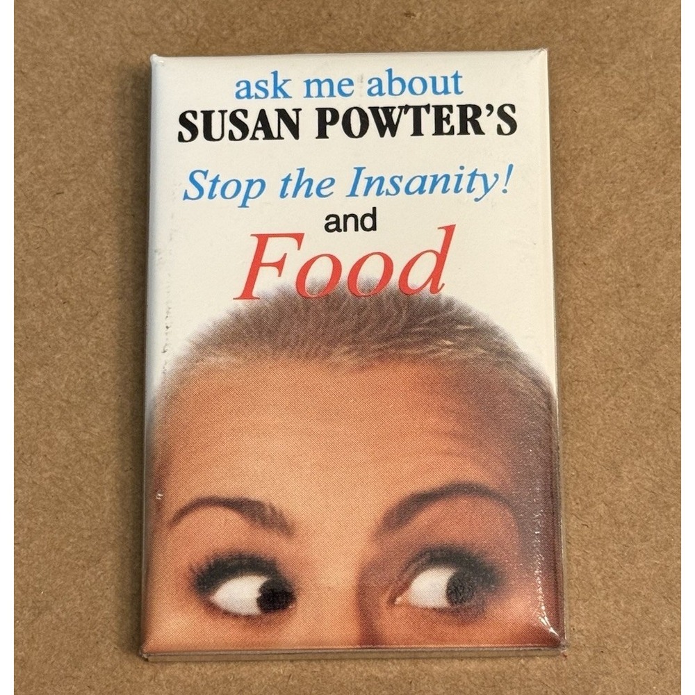 Susan Powter Stop The Insanity & Food Vintage Pinback Button Pin Round Circle